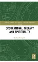 Occupational Therapy and Spirituality