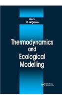 Thermodynamics and Ecological Modelling