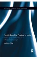 Tantric Buddhist Practice in India