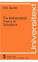 The Mathematical Theory of Turbulence