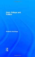 Kant, Critique and Politics