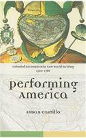 Colonial Encounters in New World Writing, 1500-1786