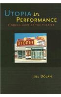 Utopia in Performance