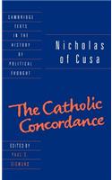 Nicholas of Cusa: The Catholic Concordance