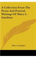 Collection From The Prose And Poetical Writings Of Mary L. Gardiner