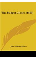 Budget Closed (1860)