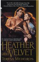 Heather and Velvet