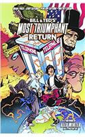 Bill & Ted's Most Triumphant Return