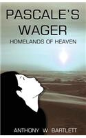 Pascale's Wager: Homelands of Heaven