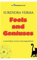 Fools and Geniuses