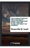 The Closing Events of the Campaign in China