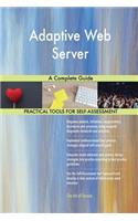 Adaptive Web Server A Complete Guide