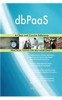 dbPaaS A Clear and Concise Reference