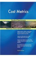 Cost Metrics Standard Requirements