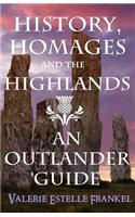 History, Homages and the Highlands