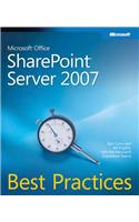Microsoft(r) Office Sharepoint(r) Server 2007 Best Practices