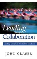 Leading Through Collaboration