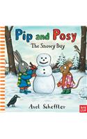 Pip and Posy: The Snowy Day