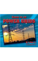 Zoom in on Power Grids: (Zoom in on Engineering)