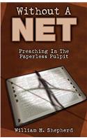 Without a Net
