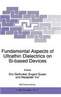 Fundamental Aspects of Ultrathin Dielectrics on Si-Based Devices