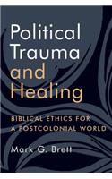 Political Trauma and Healing