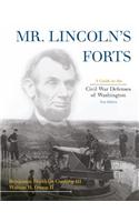 Mr. Lincoln's Forts