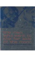 Man Who Went to the Far Side of the Moon