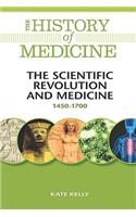 Scientific Revolution and Medicine: 1450-1700