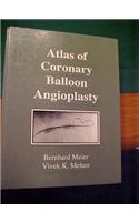 Atlas of Coronary Balloon Angioplasty (Fundamental and Clinical Cardiology)