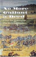 No More Gallant a Deed