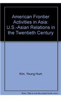 American Frontier Activities in Asia