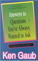 Answers to Questions You'Ve Always Wanted to Ask