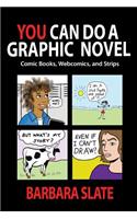 You Can Do a Graphic Novel