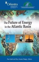 Future of Energy in the Atlantic Basin