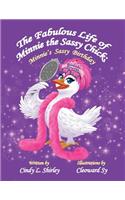 Fabulous Life of Minnie the Sassy Chick