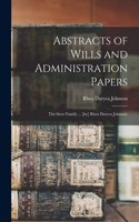 Abstracts of Wills and Administration Papers