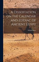 Dissertation on the Calendar and Zodiac of Ancient Egypt