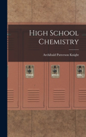 High School Chemistry