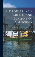 Edible Clams, Mussels And Scallops Of California