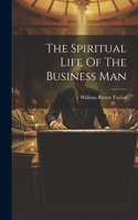 Spiritual Life Of The Business Man