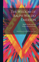 Wisdom of Ralph Waldo Emerson