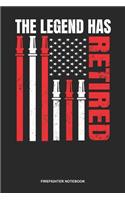 Firefighter Notebook: Blank Log Book For Fighter Against Fire: Retired Firefighter Journal Us Flag Legend Gift