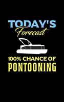 Today's Forecast 100% Chance Of Pontooning: 120 Pages I 6x9 I Cornellnotes I Funny Boating, Sailing & Vacation Gifts