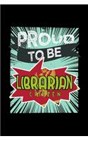 Proud to be librarian citizen