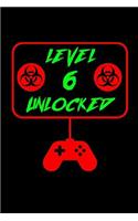 Level 6 Unlocked: Ruled, Blank Lined Gaming Journal 6×9 120 pages, Six Years Old, Cool and Bad*ss Retro Biohazard Controller Notebook, Perfect Birthday Gift for Gamer