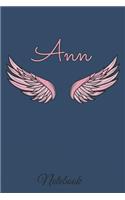 Ann Notebook: A beautiful personalized angel wings soft cover notebook with 100 lined pages in 6x9 inch format. Personal Diary Personalized Journal Customized Jou