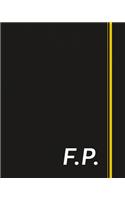 F.P.: Classic Monogram Lined Notebook Personalized With Two Initials - Matte Softcover Professional Style Paperback Journal Perfect Gift for Men and Women