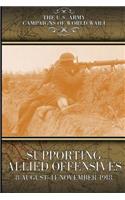 Supporting Allied Offensives 8 August-11 November 1918