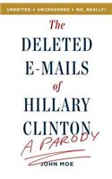 The Deleted E-Mails of Hillary Clinton